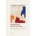 Interpretive Social Science: An Anti-Naturalist Approach