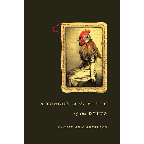 A Tongue in the Mouth of the Dying - Paperback