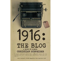 1916 the Blog: A Book of Humor