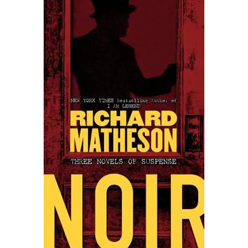 Noir: Three Novels of Suspense - Paperback