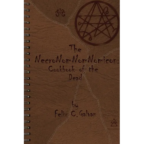 The NecroNomNomNomicon: Cookbook of the Dead - Paperback