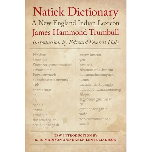 Natick Dictionary: A New England Indian Lexicon - Paperback