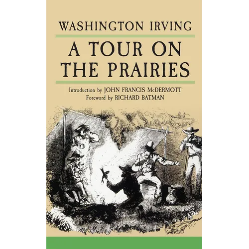 A Tour on the Prairies: Volume 7 - Paperback