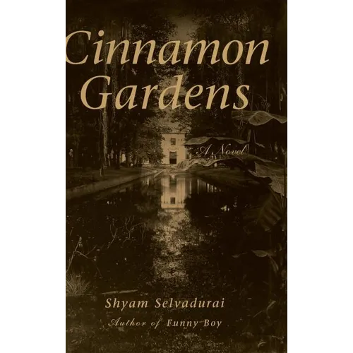 Cinnamon Gardens - Hardcover
