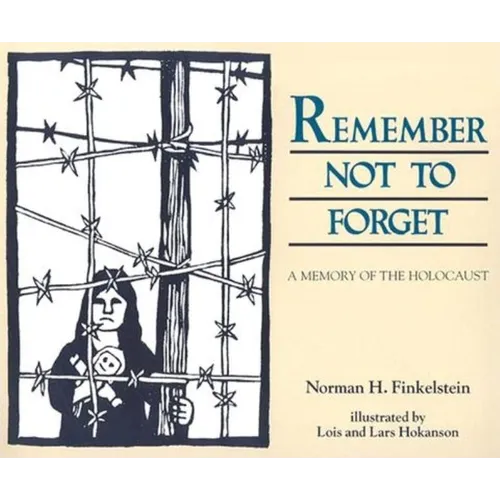 Remember Not to Forget: A Memory of the Holocaust - Paperback