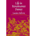 Life in Renaissance France