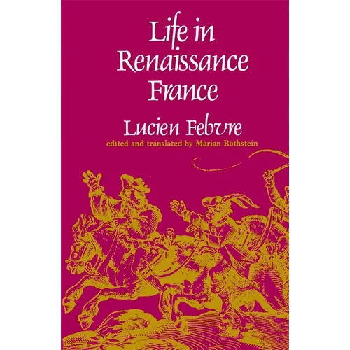 Life in Renaissance France