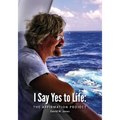 I Say Yes to Life: The Affirmation Project
