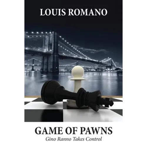 Game of Pawns: Gino Ranno Takes Control - Paperback