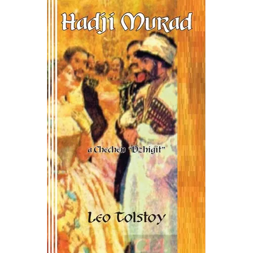 Hadji Murad: a Chechen 