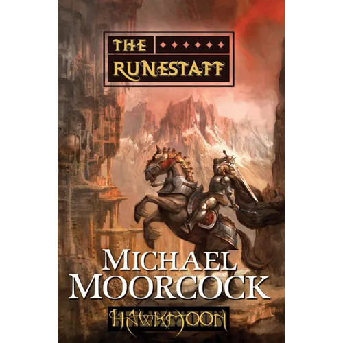 Hawkmoon: The Runestaff: The Runestaff - Paperback