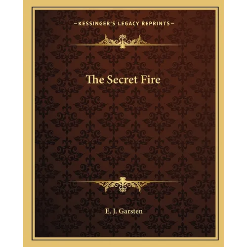 The Secret Fire - Paperback