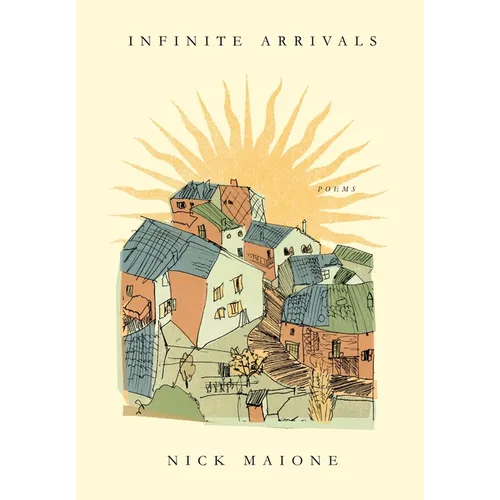 Infinite Arrivals - Hardcover