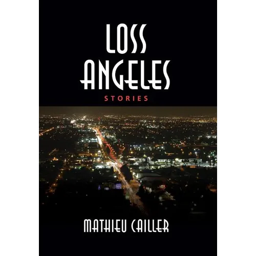 Loss Angeles - Hardcover