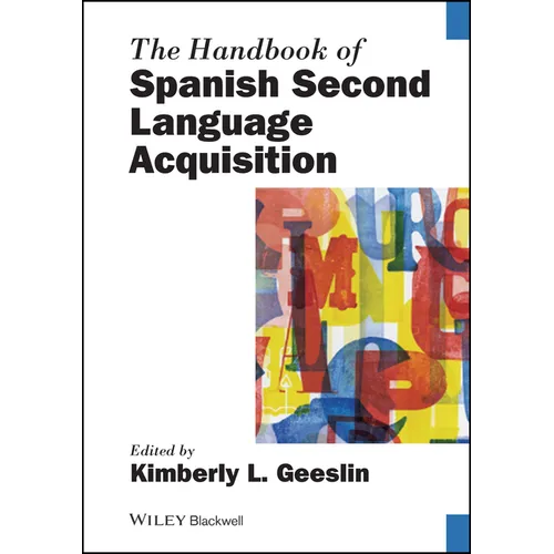 The Handbook of Spanish Second Language Acquisition