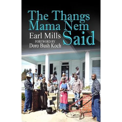 The Thangs Mama Nem Said - Paperback