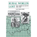 Rural Worlds Lost: The American South, 1920-1960
