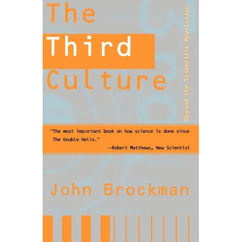 Third Culture: Beyond the Scientific Revolution