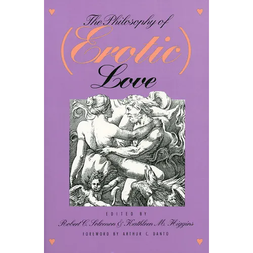 The Philosophy of (Erotic) Love - Paperback