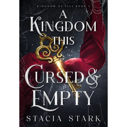 A Kingdom This Cursed and Empty - Hardcover