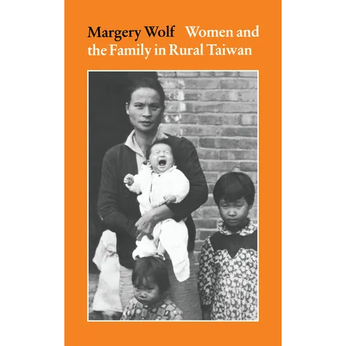Women and the Family in Rural Taiwan - Paperback