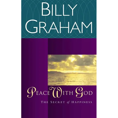 The Peace with God: The Secret of Happiness (Revised) - Paperback
