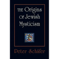 The Origins of Jewish Mysticism