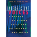Intersecting Voices: Dilemmas of Gender, Political Philosophy, and Policy