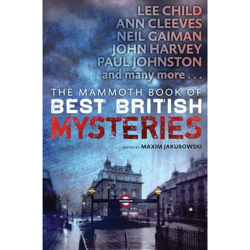 The Mammoth Book of Best British Mysteries, Volume 10 - Paperback
