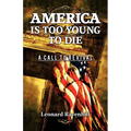 America Is Too Young To Die