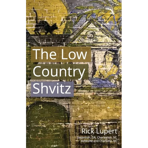 The Low Country Shvitz - Paperback