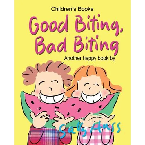 Good Biting, Bad Biting - Paperback