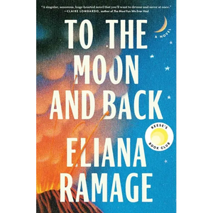 To the Moon and Back (Reese's Book Club) - Hardcover