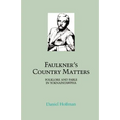 Faulkner's Country Matters: Folklore and Fable in Yoknapatawpha