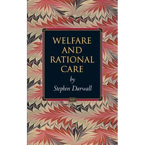 Welfare and Rational Care