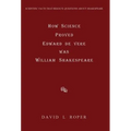 How Science Proved Edward de Vere was William Shakespeare