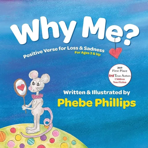Why Me? Positive Verse for Loss & Sadness: For Ages 3 & Up - Paperback