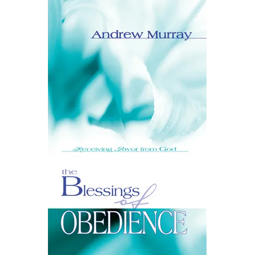 The Blessings of Obedience - Paperback