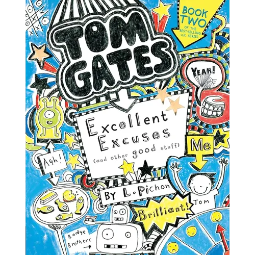 Tom Gates: Excellent Excuses (and Other Good Stuff) - Paperback