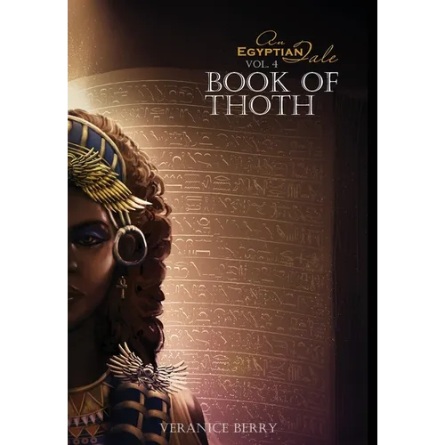 An Egyptian Tale: Book of Thoth Vol 4 - Hardcover