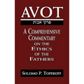 Avot: A Comprehensive Commentary on the Ethics of the Fathers