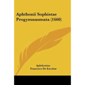 Aphthonii Sophistae Progymnasmata (1660)