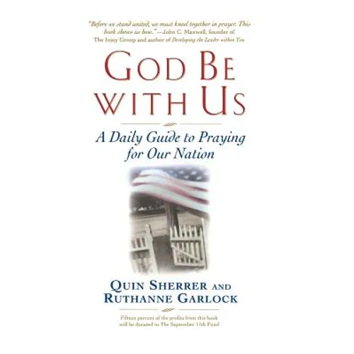 God Be with Us: A Daily Guide to Praying for Our Nation - Hardcover