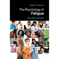 The Psychology of Fatigue: Work, Effort and Control