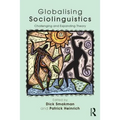 Globalising Sociolinguistics: Challenging and Expanding Theory