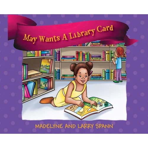 May Wants A Library Card - Hardcover