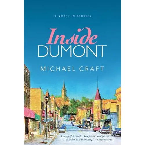 Inside Dumont: A Novel in Stories - Paperback