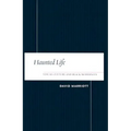 Haunted Life: Visual Culture and Black Modernity