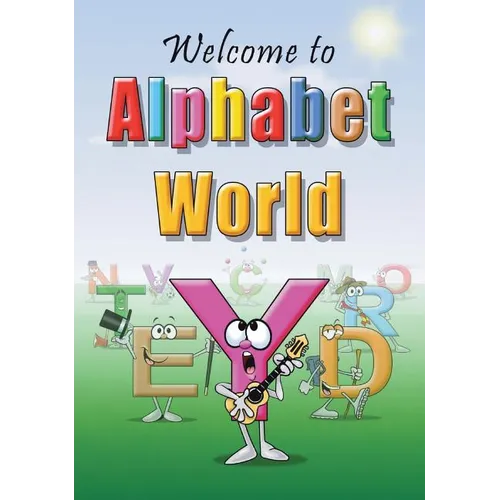 Welcome to Alphabet World - Hardcover