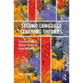 Second Language Learning Theories: Fourth Edition